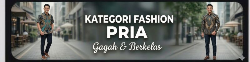 Fashion Pria
